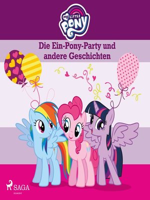 cover image of My Little Pony--Die Ein-Pony-Party und andere Geschichten